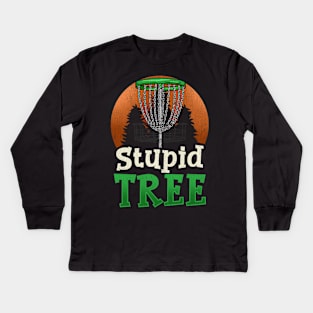 Stupid Tree Disc Golf T-Shirt | Funny Frisbee Golf Kids Long Sleeve T-Shirt